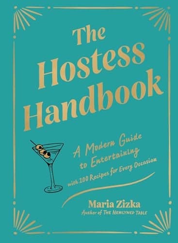 Cover of The Hostess Handbook: A Modern Guide to Entertaining