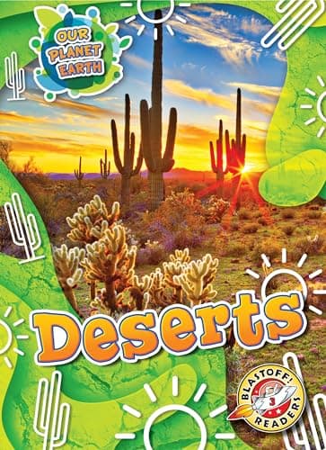 Cover of Deserts (Our Planet Earth, Blastoff! Readers, Level 3)