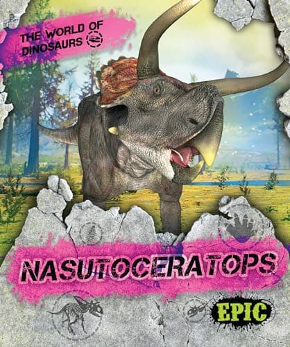 Cover of Nasutoceratops (World of Dinosaurs)