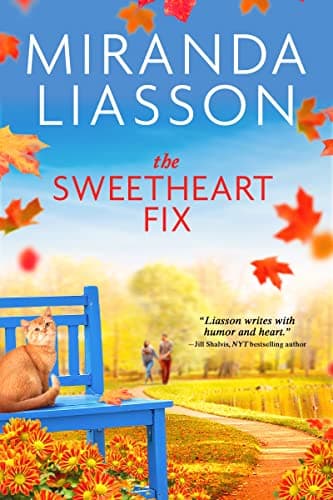 Cover of The Sweetheart Fix (Blossom Glen, Bk. 2)