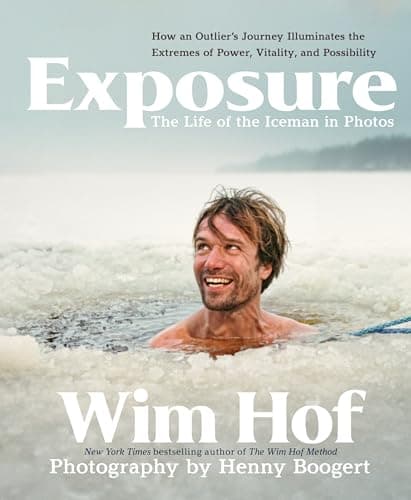 Cover of Exposure: How an Outlier’s Journey Illuminates the Extremes of Power, Vitality, and Possibility