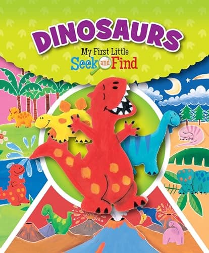Cover of Dinosaurs (My First Little Seek and Find)