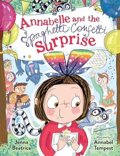 Cover of Annabelle and the Spaghetti-Confetti Surprise