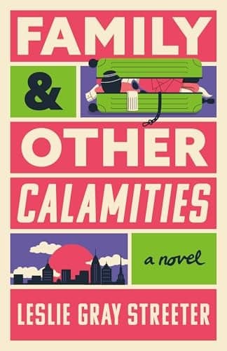 Cover of Family & Other Calamities