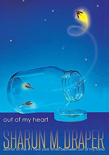 Cover of Out of My Heart (Out of My Mind, Bk. 2)