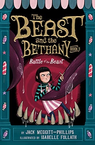 Cover of Battle of the Beast (The Beast and the Bethany, Bk. 3)