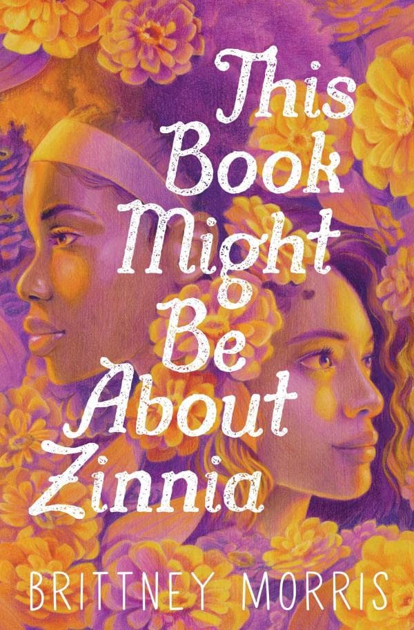 Cover of This Book Might Be About Zinnia