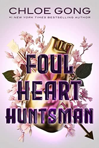 Cover of Foul Heart Huntsman (Foul Lady Fortune Duet, Bk. 2)