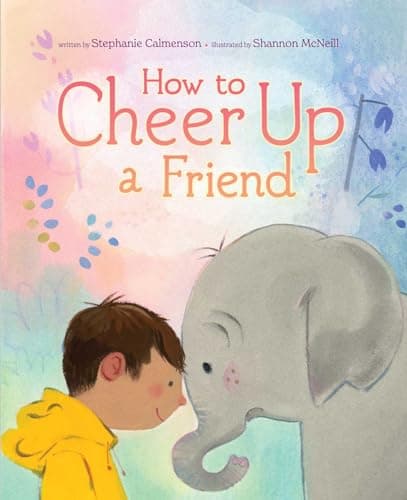 Cover of How to Cheer Up a Friend