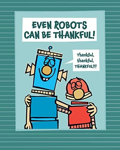 Cover of Even Robots Can Be Thankful! (The Robots, Volume 2)