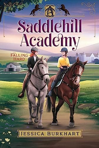 Cover of Falling Hard (Saddlehill Academy, Bk. 3)