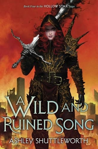 Cover of A Wild and Ruined Song (Hollow Star Saga, Bk. 4)