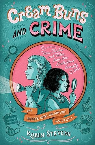 Cover of Cream Buns and Crime (A Murder Most Unladylike Mystery)