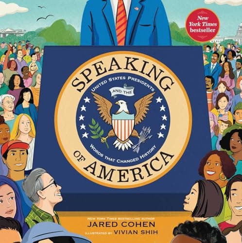 Cover of Speaking of America: United States Presidents and the Words That Changed History