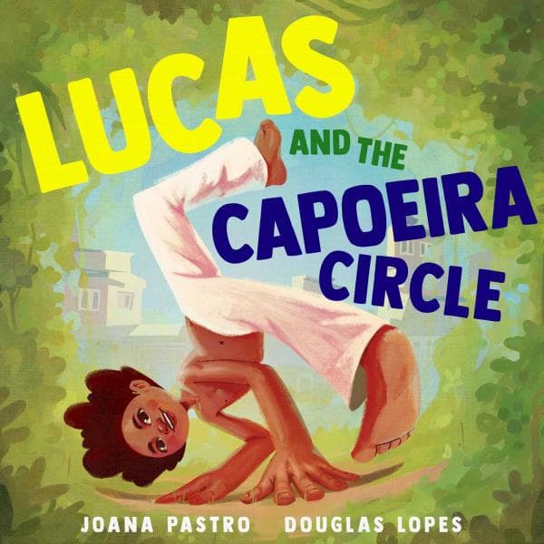 Cover of Lucas and the Capoeira Circle