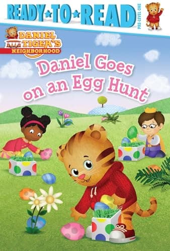 Cover of Daniel Goes on an Egg Hunt (Daniel Tiger's Neighborhood, Ready-To-Read, Pre-Level 1)