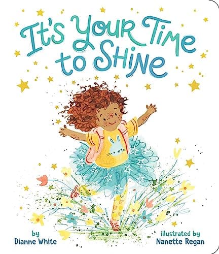 Cover of It's Your Time to Shine