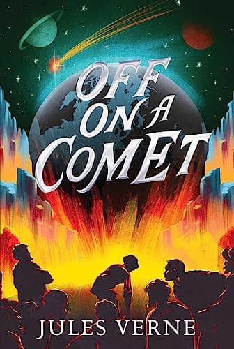 Cover of Off on a Comet (The Jules Verne Collection)