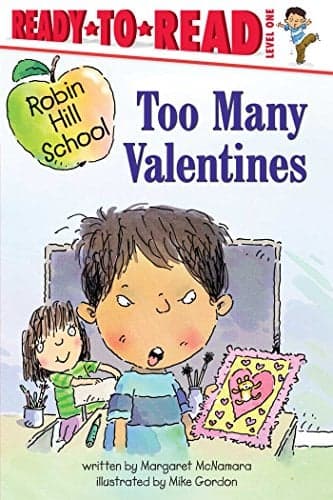 Cover of Too Many Valentines (Robin Hill School, Ready-To-Read, Level 1)