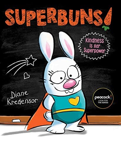 Cover of Kindness Is Her Superpower (Superbuns!)