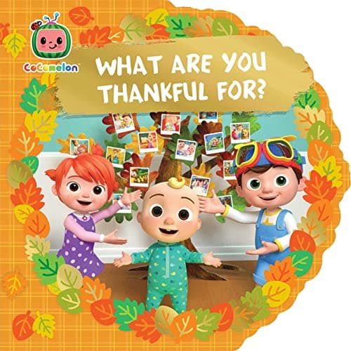 Cover of What Are You Thankful For? (CoComelon)