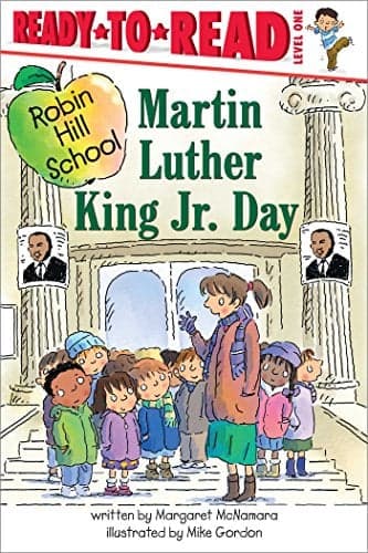 Cover of Martin Luther King Jr. Day (Robin Hill School, Ready-To-Read, Level 1)
