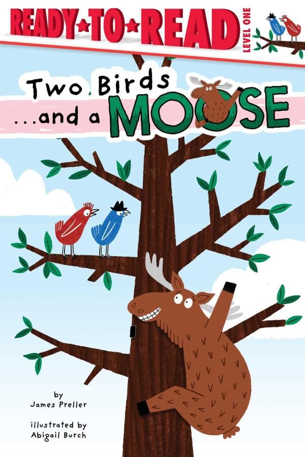 Cover of Two Birds...and a Moose (Ready-To-Read, Level 1)