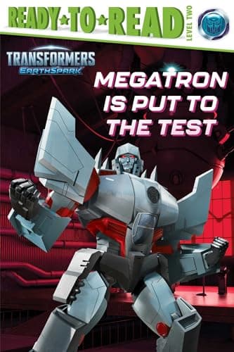 Cover of Megatron Is Put to the Test (Transformers: EarthSpark, Ready-To-Read, Level 2)