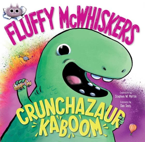 Cover of Fluffy McWhiskers Crunchazaur Kaboom (Fluffy McWhiskers, Bk. 2)