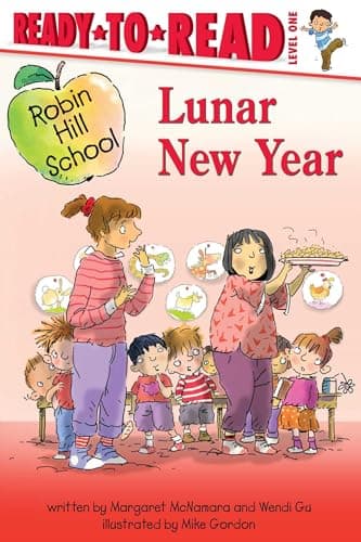 Cover of Lunar New Year (Robin Hill School, Ready-To-Read, Level 1)