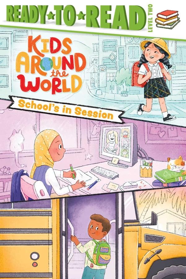 Cover of School's in Session (Kids Around the World, Ready-To-Read, Level 2)