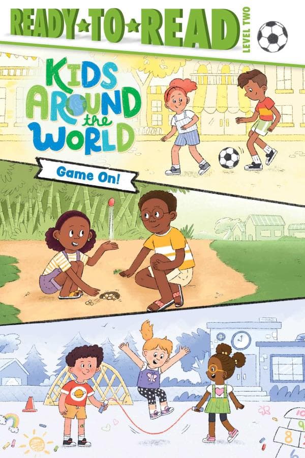 Cover of Game On! (Kids Around the World, Ready-To-Read, Level 2)