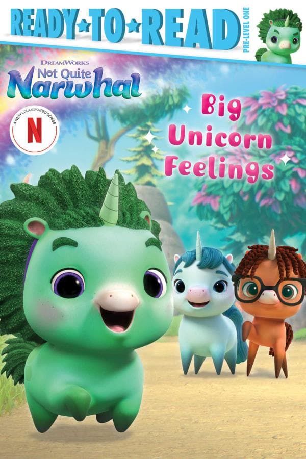 Cover of Big Unicorn Feelings (Not Quite Narwhal, Ready-To-Read Pre-Level 1)