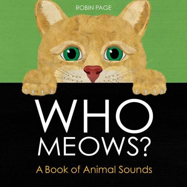 Cover of Who Meows? A Book of Animal Sounds