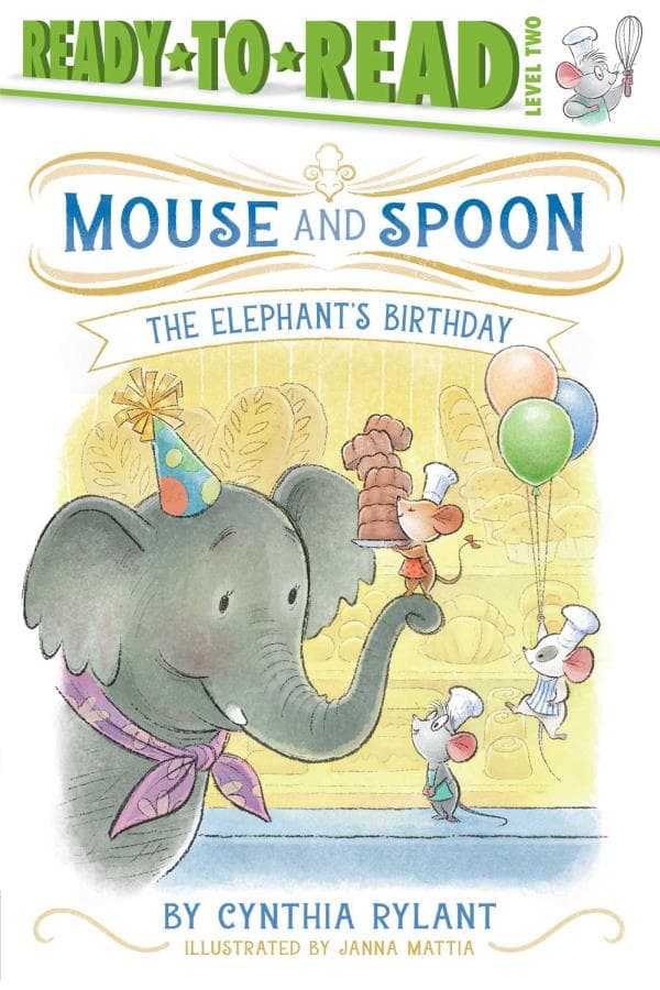 Cover of The Elephant's Birthday (Mouse and Spoon, Ready-To-Read, Level 2)