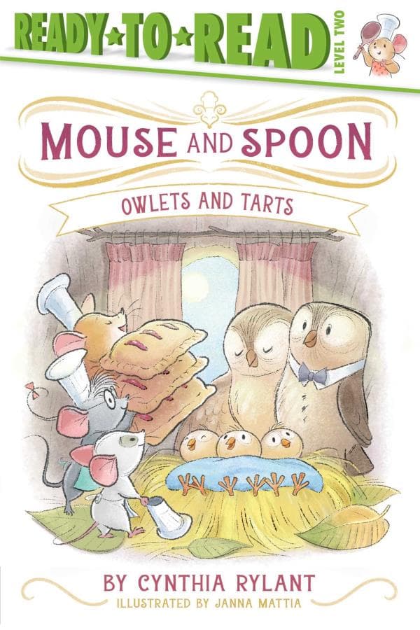 Cover of Owlets and Tarts (Mouse and Spoon, Ready-to-Read, Level 2)
