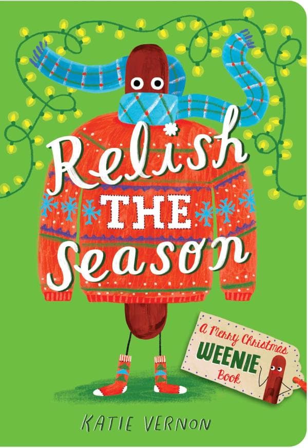Cover of Relish the Season (A Weenie Book)