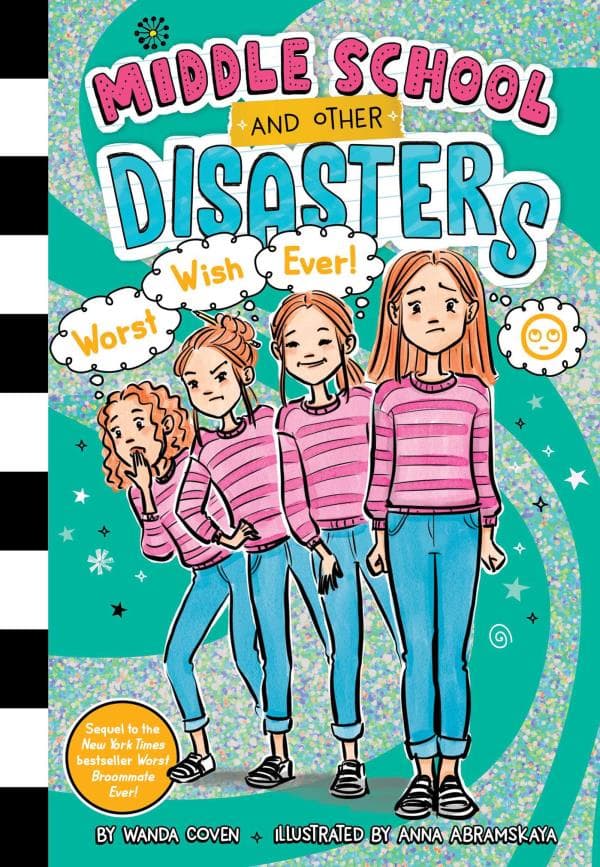 Cover of Worst Wish Ever! (Middle School and Other Disasters, Bk. 5)