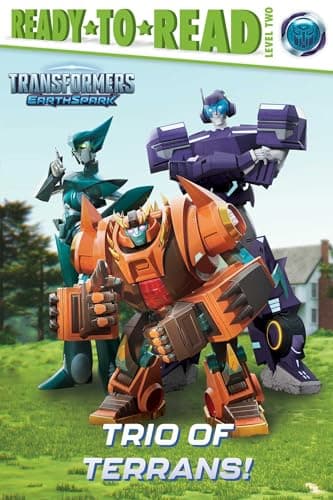 Cover of Trio of Terrans! (Transformers Earthspark, Ready-To-Read, Level 2)