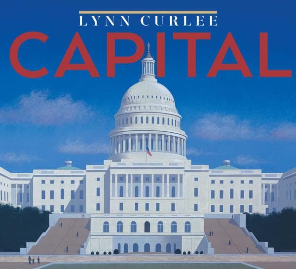 Cover of Capital (Lynn Curlee Wonders of the World)