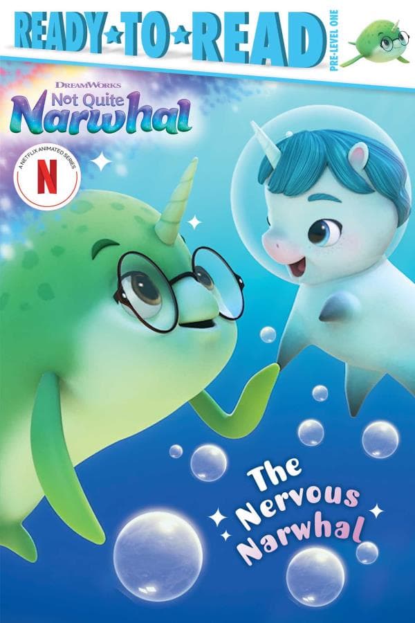 Cover of The Nervous Narwhal (Not Quite Narwhal, Ready-To-Read, Pre-Level 1)