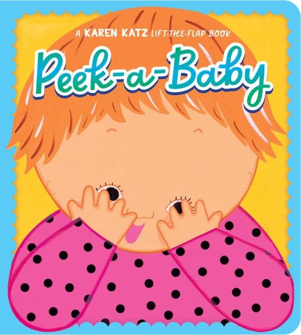 Cover of Peek-A-Baby (Karen Katz Lift-The-Flap Book)