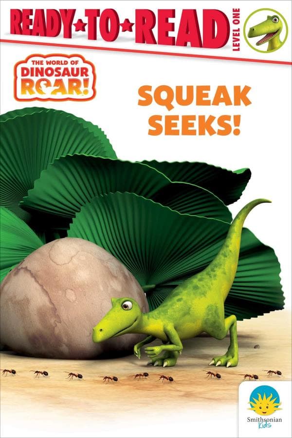 Cover of Squeak Seeks! (The World of Dinosaur Roar! Ready-to-Read Level 1)