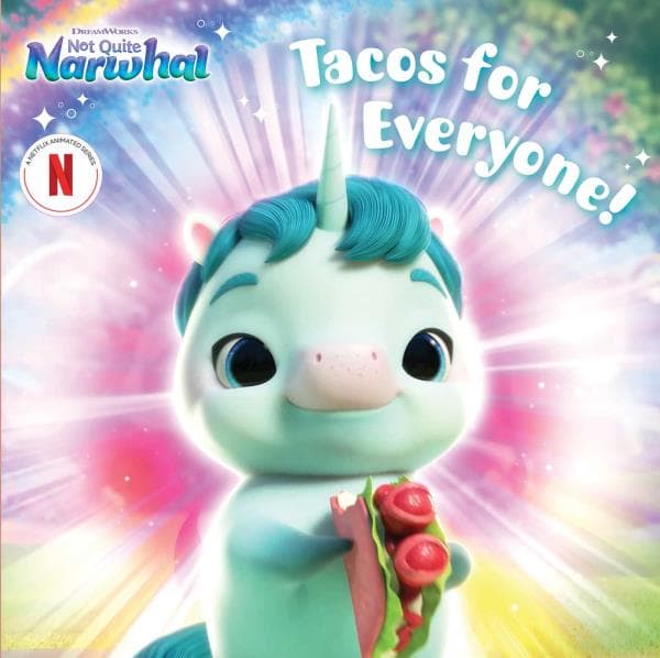Cover of Tacos for Everyone! (DreamWorks Not Quite Narwhal)
