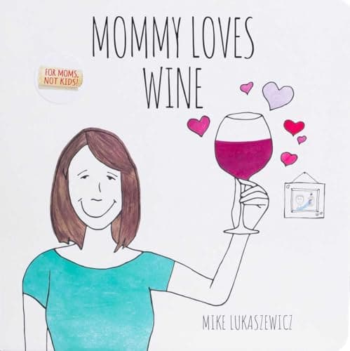 Cover of Mommy Loves Wine