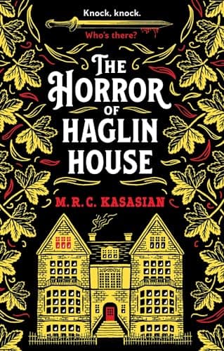 Cover of The Horror of Haglin House (The Violet Thorn Mysteries, Bk. 1)