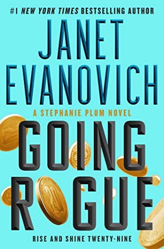 Cover of Going Rogue: Rise and Shine Twenty-Nine (Stephanie Plum, Bk. 29)
