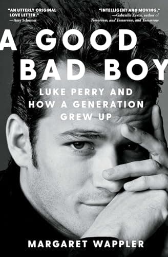 Cover of A Good Bad Boy: Luke Perry and How a Generation Grew Up