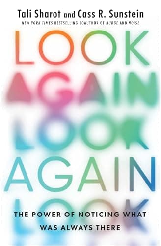 Cover of Look Again: The Power of Noticing What Was Always There