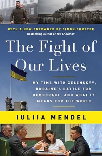 Cover of The Fight of Our Lives: My Time With Zelenskyy, Ukraine's Battle for Democracy, and What It Means for the World